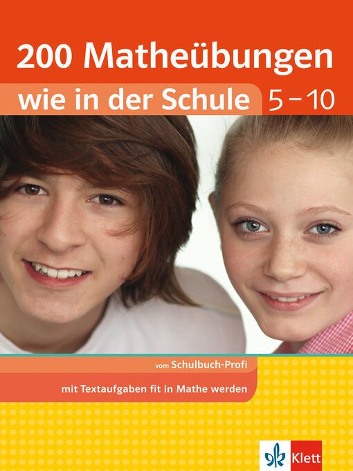 Title details for Klett 200 Matheübungen wie in der Schule Text- und Sachaufgaben Klasse 5--10 by Heike Homrighausen - Available